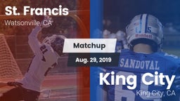 Matchup: St. Francis vs. King City  2019