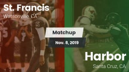 Matchup: St. Francis vs. Harbor  2019