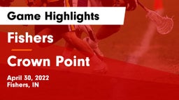 Fishers  vs Crown Point  Game Highlights - April 30, 2022