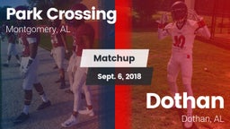 Matchup: Park Crossing High vs. Dothan  2018
