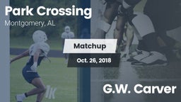 Matchup: Park Crossing High vs. G.W. Carver  2018