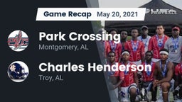 Recap: Park Crossing  vs. Charles Henderson  2021