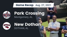 Recap: Park Crossing  vs. New Dothan  2021