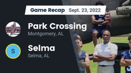 Recap: Park Crossing  vs. Selma  2022