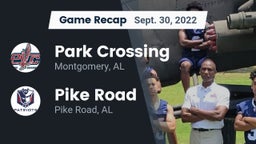 Recap: Park Crossing  vs. Pike Road  2022