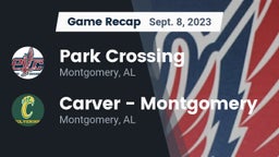 Recap: Park Crossing  vs. Carver  - Montgomery 2023