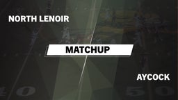 Matchup: North Lenoir vs. Aycock  2015