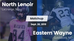 Matchup: North Lenoir vs. Eastern Wayne  2019