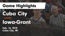 Cuba City  vs Iowa-Grant  Game Highlights - Feb. 16, 2018