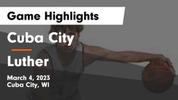Cuba City  vs Luther  Game Highlights - March 4, 2023