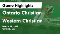 Ontario Christian  vs Western Christian Game Highlights - March 29, 2022