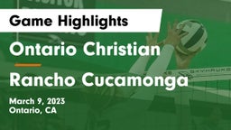 Ontario Christian  vs Rancho Cucamonga  Game Highlights - March 9, 2023