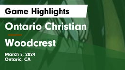 Ontario Christian  vs Woodcrest Game Highlights - March 5, 2024