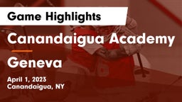 Canandaigua Academy  vs Geneva  Game Highlights - April 1, 2023