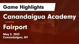 Canandaigua Academy  vs Fairport  Game Highlights - May 5, 2023