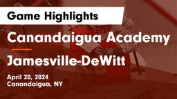 Canandaigua Academy  vs Jamesville-DeWitt  Game Highlights - April 20, 2024