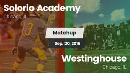 Matchup: Solorio Academy vs. Westinghouse  2015