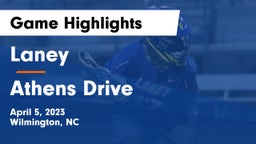 Laney  vs Athens Drive  Game Highlights - April 5, 2023
