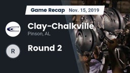 Recap: Clay-Chalkville  vs. Round 2 2019