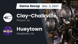 Recap: Clay-Chalkville  vs. Hueytown  2021