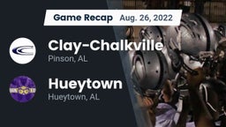 Recap: Clay-Chalkville  vs. Hueytown  2022