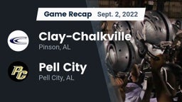 Recap: Clay-Chalkville  vs. Pell City  2022