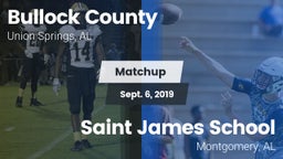 Matchup: Bullock County High vs. Saint James School 2019