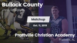 Matchup: Bullock County High vs. Prattville Christian Academy  2019