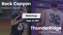 Matchup: Rock Canyon High vs. ThunderRidge  2017