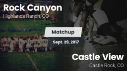 Matchup: Rock Canyon High vs. Castle View  2017