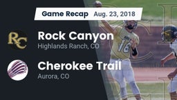 Recap: Rock Canyon  vs. Cherokee Trail  2018