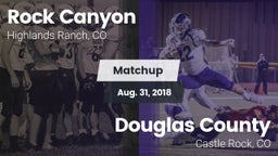 Matchup: Rock Canyon High vs. Douglas County  2018