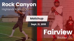 Matchup: Rock Canyon High vs. Fairview  2018