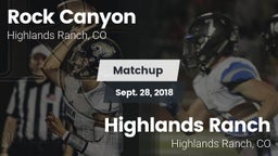 Matchup: Rock Canyon High vs. Highlands Ranch  2018