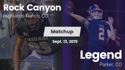 Matchup: Rock Canyon High vs. Legend  2019