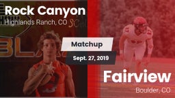 Matchup: Rock Canyon High vs. Fairview  2019