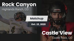 Matchup: Rock Canyon High vs. Castle View  2020