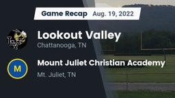 Recap: Lookout Valley  vs. Mount Juliet Christian Academy  2022