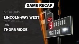 Recap: Lincoln-Way West  vs. Thornridge 2015