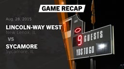 Recap: Lincoln-Way West  vs. Sycamore  2015