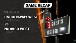 Recap: Lincoln-Way West  vs. Proviso West  2016