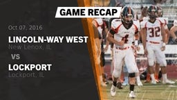 Recap: Lincoln-Way West  vs. Lockport  2016