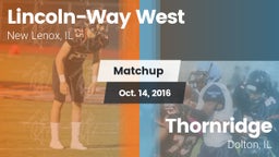 Matchup: Lincoln-Way West vs. Thornridge  2016