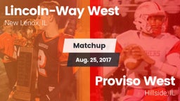Matchup: Lincoln-Way West vs. Proviso West  2017
