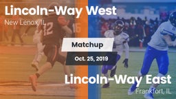 Matchup: Lincoln-Way West vs. Lincoln-Way East  2019