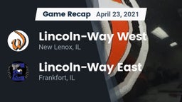 Recap: Lincoln-Way West  vs. Lincoln-Way East  2021
