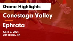 Conestoga Valley  vs Ephrata  Game Highlights - April 9, 2024