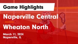Naperville Central  vs Wheaton North  Game Highlights - March 11, 2024