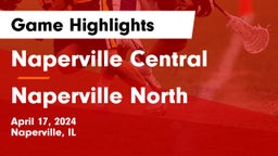Naperville Central  vs Naperville North  Game Highlights - April 17, 2024