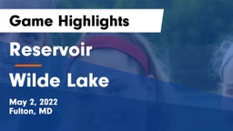 Reservoir  vs Wilde Lake  Game Highlights - May 2, 2022